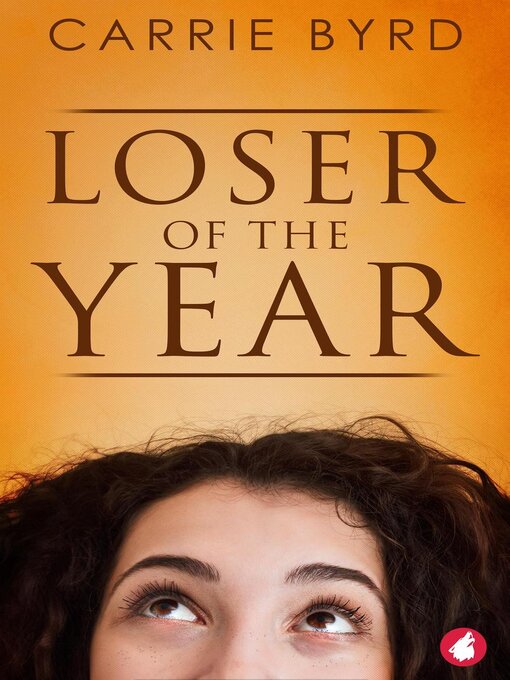 Title details for Loser of the Year by Carrie Byrd - Wait list